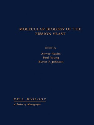 cover image of Molecular Biology of the Fission Yeast